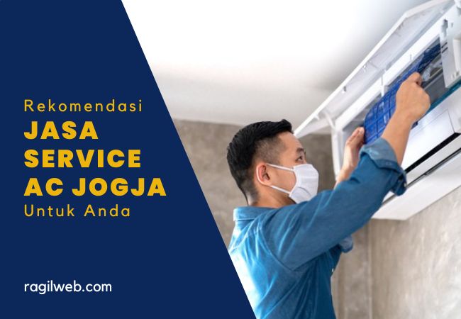 Rekomendasi Jasa Service AC di Jogja Yang Bisa di Andalkan
